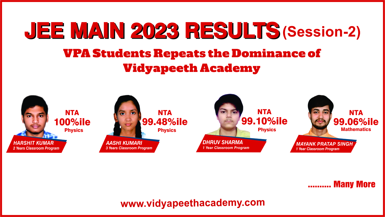 Vidyapeeth Academy,Top 5 IIT coaching in Patna, Scholarship Test, IIT coaching centre in Patna,Scholarships for JEE Engineering, NEET Medical, Foundation courses,How to crack IIT JEE 2023,How to crack IIT JEE in first attempt,iit jee exam syllabus 2023,JEE Main 2023 syllabus,JEE Mains and Advanced syllabus, best JEE institute in Patna, NEET coaching centre in Patna, top medical coaching centre in Patna, JEE Mains Patna, JEE Advance coaching centre in Patna, top iit jee coaching in patna, best iit jee coaching in patna, top IIT JEE coaching center, best iit coaching in patna, iit coaching, best coaching for iit, iit jee coaching, iit jee preparation
,iit online courses, online iit coaching, best coaching institute for iit jee preparation, best coaching institute for iit, online coaching for iit jee, top coaching for iit,Vidyapeeth academy, vidyapeeth academy in patna, top,iit jee coaching in patna, best iit jee coaching in patna, best iit jee preparation coaching in patna, best iit, jee institute in patna, coaching institute in patna, best coaching institute for iit, best coaching institute for iit jee in patna, best coaching institute for iit jee, medical coaching in patna, best medical coaching in patna, best coaching institute for medical, iit coaching institute, best coaching for medical, medical coaching, best coaching for medical entrance, neet coaching centre best iit jee coaching in patna,	top 10 iit jee coaching in patna,top coaching in patna for iit jee, top 10 coaching for iit jee in patna, top iit jee coaching institutes in patna, best iit jee coaching institute in patna, top 10 iit jee coaching institutes in patna, top 5 iit jee coaching institutes in patna, best coaching in patna for class 11, iit jee coaching, jee coaching in patna, iit jee coaching in patna, best coaching classes for iit in patna, neet coaching in patna, best iit jee institute in patna, best coaching in patna for medical, best four iit coaching in patna, best coaching in patna for iit jee, best iit coaching institution in patna, how to prepare for iit jee in patna,best iit coaching class in patna,coaching institution,jee,jee preparation, patna,coaching center,jee advanced, jee advanced / iit jee,jee main, IIT JEE coaching institute in Patna,iit jee patna,best iit jee coaching in patna, best iit jee preparation in patna, iit jee coaching, mentor classes patna, top iit coaching, IIT JEE,  top 10 iit jee coaching, best iit coaching after 10th in patna, iit jee preparation, iit jee test series, iit courses, jee exam,  iit patna , iit preparation,  patna coaching, iit jee advanced coaching in patna,  iit jee syllabus, iit jee books, best medical coaching in patna, vidyapeeth, vidyapeeth academy, best IIT JEE coaching institute Patna, top IIT JEE coaching center, Vidyapeeth Academy, about vidyapeeth patna,Top 10 IIT coaching in Patna , Best coaching in Patna for JEE , IIT Coaching in Patna Fee structure, Best medical coaching in Patna , Fee structure of NEET coaching in Patna,Best NEET coaching in Patna , Vidyapeeth Fee structure of NEET coaching , Vidyapeeth IIT Coaching in Patna Fee structure , 11th 12th coaching classes , best institute for 11th and 12th in patna , tuition for class 11 science in Patna